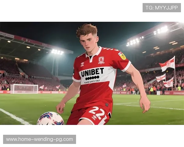 米德尔斯堡俱乐部发展历程与未来战略全景解析